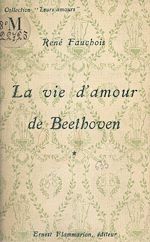Download this eBook La vie d'amour de Beethoven (1)