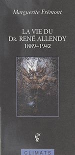 Télécharger le livre :  La vie du Dr. René Allendy