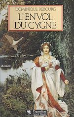 Télécharger le livre :  L'envol du cygne