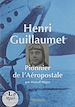 Télécharger le livre :  Henri Guillaumet, pionnier de l'Aéropostale