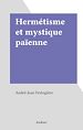 Télécharger le livre :  Hermétisme et mystique païenne