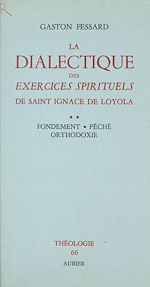 Télécharger le livre :  La dialectique des Exercices Spirituels de Saint Ignace de Loyola (2)