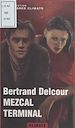 Télécharger le livre :  Mezcal terminal