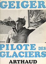 Download this eBook Geiger pilote des glaciers