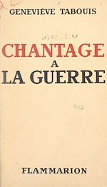 Download this eBook Chantage à la guerre
