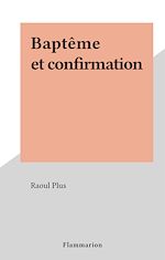 Download this eBook Baptême et confirmation