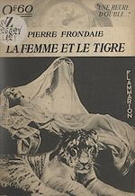 Download this eBook La femme et le tigre