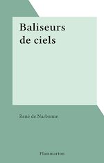 Télécharger le livre :  Baliseurs de ciels