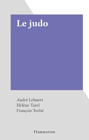 Téléchargez le livre :  Le judo