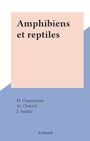 Téléchargez le livre :  Amphibiens et reptiles