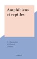 Télécharger le livre :  Amphibiens et reptiles