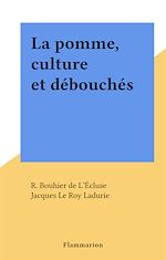 Download this eBook La pomme, culture et débouchés