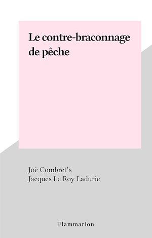 Download the eBook: Le contre-braconnage de pêche
