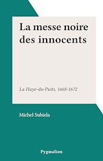 Télécharger le livre :  La messe noire des innocents