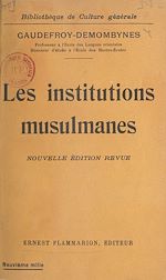 Télécharger le livre :  Les institutions musulmanes