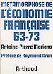 Télécharger le livre :  Métamorphose de l'économie française, 63-73
