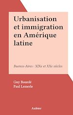 Télécharger le livre :  Urbanisation et immigration en Amérique latine