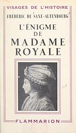 Download this eBook L'énigme de Madame Royale