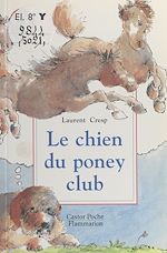Download this eBook Le chien du poney club