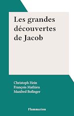 Download this eBook Les grandes découvertes de Jacob