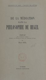 Télécharger le livre :  De la médiation dans la philosophie de Hegel