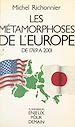 Télécharger le livre :  Les métamorphoses de l'Europe de 1769 à 2001