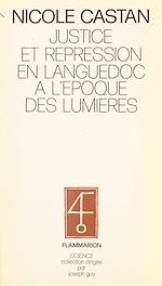 Télécharger le livre :  Justice et répression en Languedoc à l'époque des Lumières