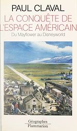 Download this eBook La conquête de l'espace américain