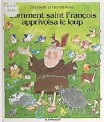Download this eBook Comment saint François apprivoisa le loup