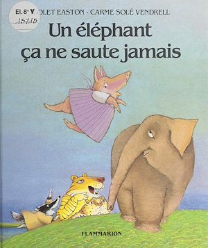 Download the eBook: Un éléphant ça ne saute jamais