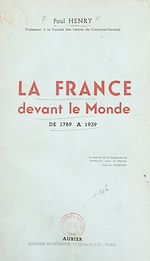 Télécharger le livre :  La France devant le monde de 1789 à 1939