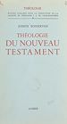 Télécharger le livre :  Théologie du Nouveau Testament