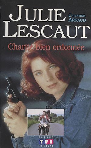 Téléchargez le livre :  Julie Lescaut (2) : Charité bien ordonnée