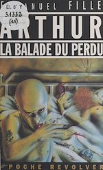 Télécharger le livre :  Arthur, la balade du perdu