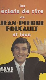 Télécharger le livre :  Les éclats de rire de Jean-Pierre Foucault et Léon