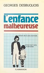 Download this eBook L'enfance malheureuse