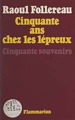 Download this eBook Cinquante années au service des lépreux