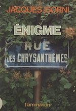 Download this eBook Énigme rue des Chrysanthèmes