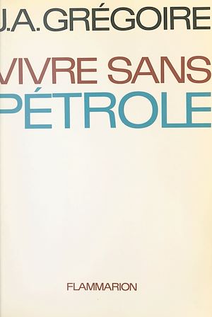 Download the eBook: Vivre sans pétrole