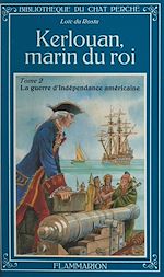 Download this eBook Kerlouan, marin du roi (2). La guerre d'indépendance américaine