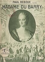 Download this eBook Madame du Barry