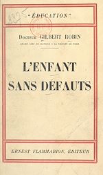 Download this eBook L'enfant sans défauts