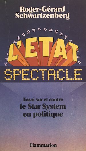 Téléchargez le livre :  L'État spectacle