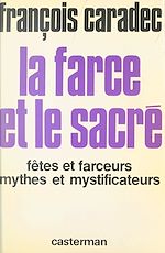Télécharger le livre :  La farce et le sacré