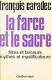 Télécharger le livre :  La farce et le sacré