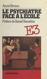 Télécharger le livre :  Le psychiatre face à l'école