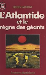 Télécharger le livre :  L'Atlantide et le règne des géants