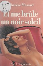 Télécharger le livre :  Et me brûle un noir soleil