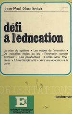 Télécharger le livre :  Défi à l'éducation