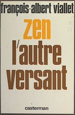 Télécharger le livre :  Zen, l'autre versant